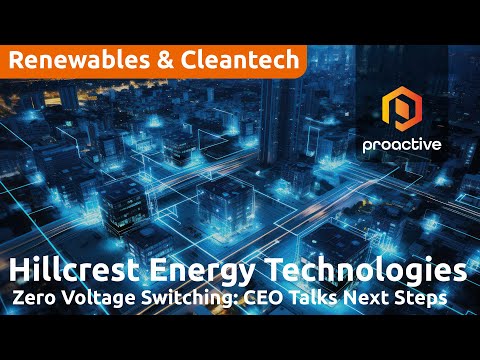 Hillcrest Energy Technologies advances commercialization of Zero Voltage Switching technology