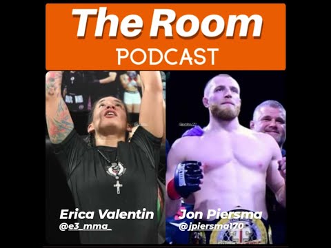 The Room Podcast - Welcomes Erica Valentin and Jon Piersma recapping their Cage Titans 64 wins