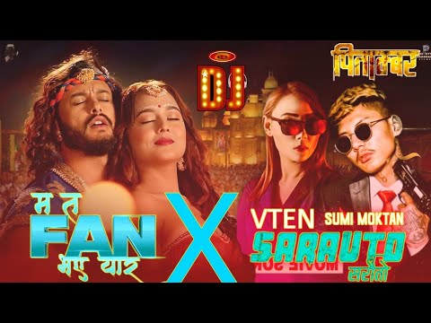 VTEN Sarauto X Ma Ta Fan Vaye - Pitambar Nepali Movie Song 2025 | Pradeep Khadka | DJ Remix | Nepali