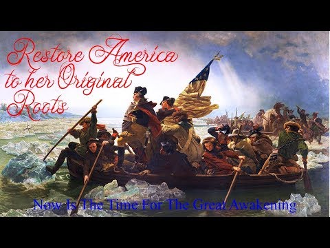 Restore America to her Original Roots