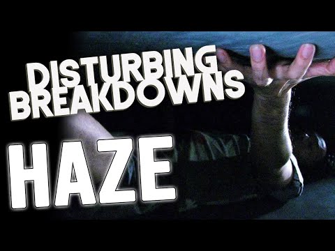 Haze (2005) | DISTURBING BREAKDOWN