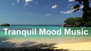 Mood Music and Peaceful Music: Calm mood music for listening, relaxation and for romance