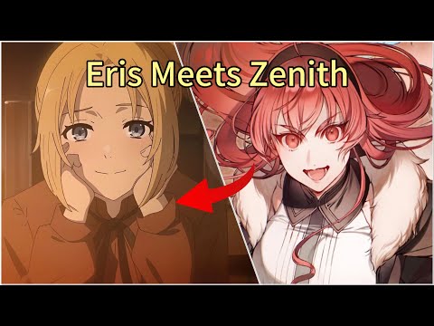 Eris Makes A Mistake When She Meets Zenith | Mushoku Tensei