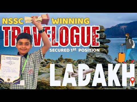 NSSC Winning Travelogue secured1st position (Atharv Agrawal 8th Arise) #ladakh