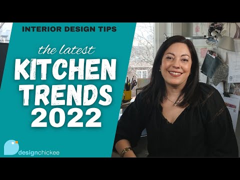 Kitchen Trends in 2022 + Interior Design Tips