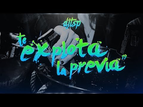 TE EXPLOTA LA PREVIA VOL. 19 - Reggaetón | Trap