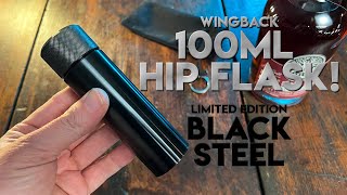 Best EDC flask? The Wingback 100ml Hip Flask in Limited Edition Black Steel!