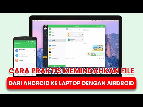 Cara Praktis Memindahkan File Dari Android Ke Laptop dengan AirDroid