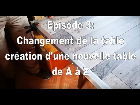 Relooking Camping car partie 3   Changement de la table