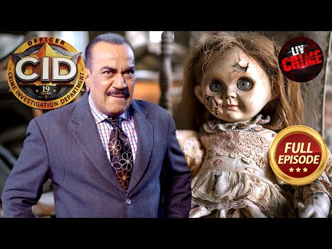 इस बार Soniya नाम की Doll से हुआ ACP का सामना | CID | सी.आई.डी. | Latest Episode | 13 Jan 2025