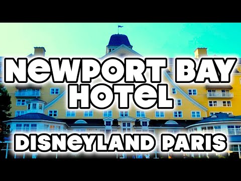 NEWPORT BAY HOTEL TOUR - DISNEYLAND PARIS - AUGUST 2024