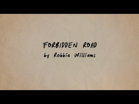 Better Man  | Robbie Williams "Forbidden Road" Lyric Video (2025 Movie)