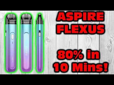 ASPIRE FLEXUS G | 80% Battery in 10 mins!