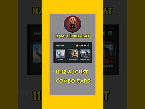 12 august hamster kombat combo card today