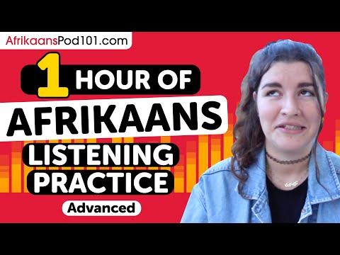 Practice Your Afrikaans Listening Skills in 1 Hour | For Advanced Learners