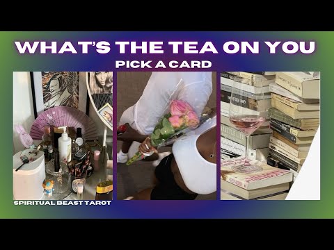 pick a card | what’s the tea on you