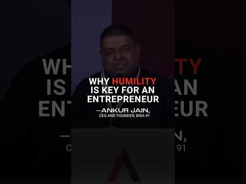 Why “humility” is key for every Entrepreneur | Ankur Jain | ASCENT Foundation #shorts