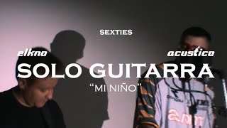 elkno - SE❌TIES  S🎸MN (ACUSTICO)