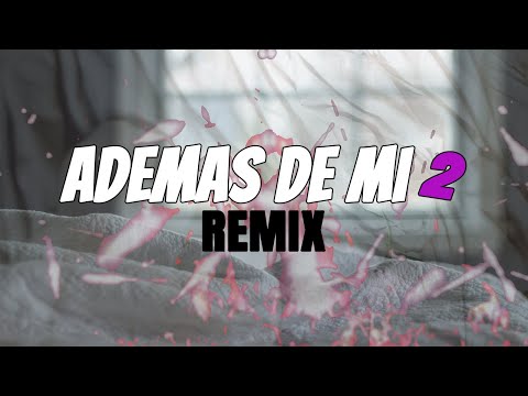 ADEMÁS DE MI 2 |REMIX - Rusherking, Tiago PZK, KHEA, LIT Killah, Duki, Maria Becerra ✘ DJLB