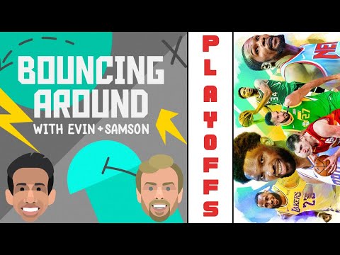 Bouncing Around | The Playoffs