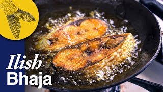 Ilish Maachh Bhaja—Hilsa Fish Fried in Mustard Oil—Bengali Fried Fish Recipe