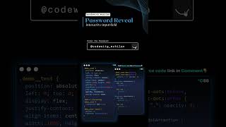 Animated Password Reveal #codewith #css #coding #shorts  #worldofdevelopers #webdesignerlife