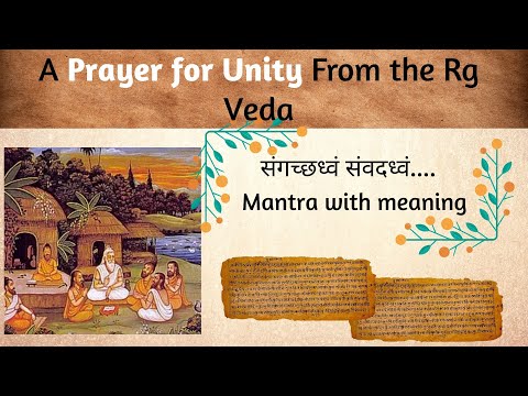 Vedic prayer for Unity - Samgachadhwam samvadadhwam with meaning