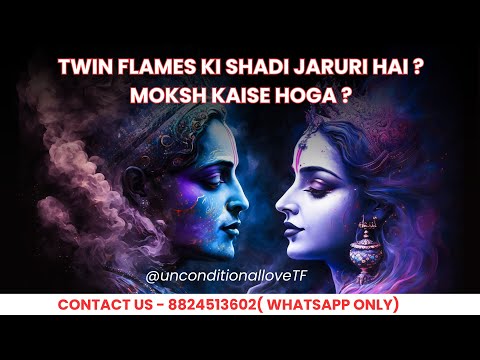 Twin Flames ki shadi jaruri hai ?Moksh kaise hoga ? 🔥🔥🌹#twinflamejourney #twinflames#thechosen