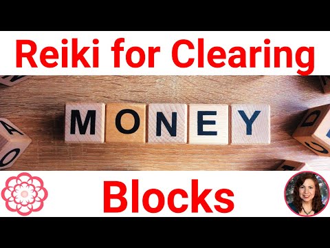 Reiki to Clear Money Blocks