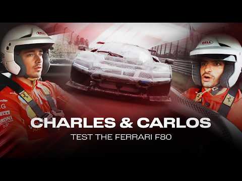 Carlos & Charles test the Ferrari F80