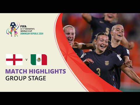 HIGHLIGHTS: England v Mexico | FIFA U-17 Women’s World Cup 2024