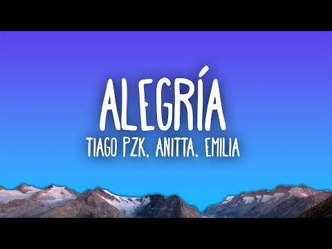 Tiago PZK, Anitta, Emilia - Alegría