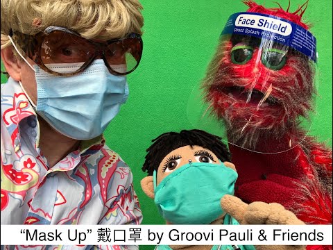 "Mask up" 戴口罩 by Groovi Pauli & Friends