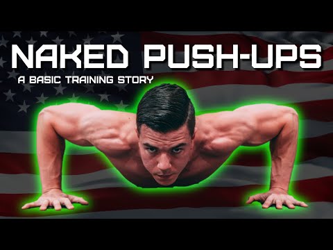 Naked Push-Ups: A Basic Training Story