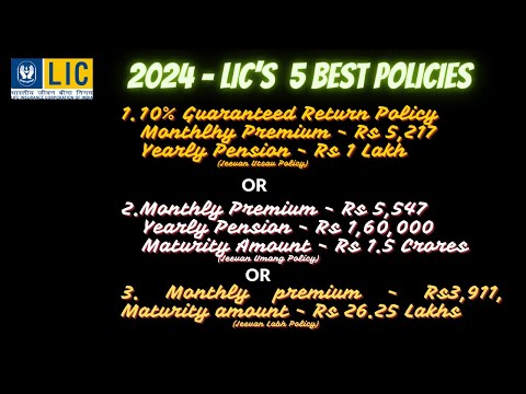 Best Plan of LIC 2024 I Most popular plans of LIC 2024 I Top 5 plans of LIC 2024