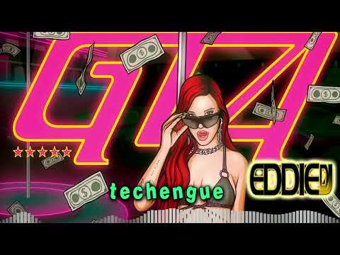 GTA TECHENGUE EMILIA FT EDDIE DJ