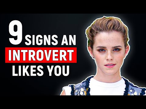 9 Signs An Introvert Likes You