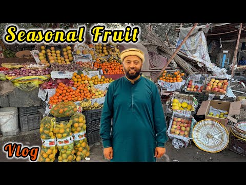 Winter Season Fruits Market Mai Agaye | Seasonal Fruit in Pakistan | Vlog | KXB