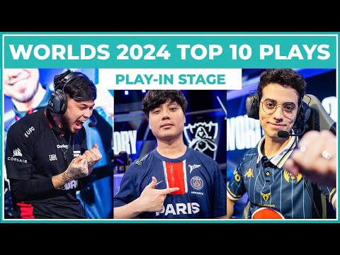 Top 10 Best Plays | Worlds 2024 Play-In Stage