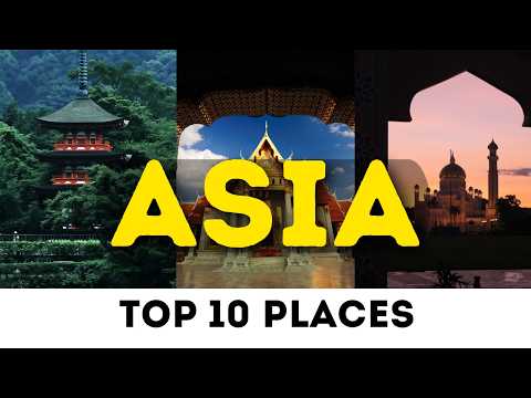 Top 10 Travel Destinations in Asia 2024