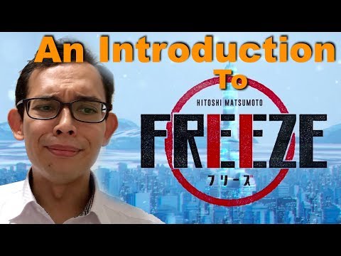 An Introduction to Matsumoto Hitoshi's Freeze