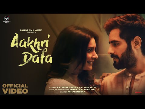 Aakhri Dafa - Video Song | Swarat Chakraborty, Rajveerr Singh, Nazneen Patni | Sad Song 2024