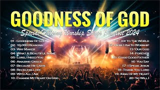 Goodness Of God Playlist 2024 - Special Hillsong Worship Songs Playlist 2024 - Top Christian Songs