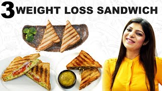 3 Weight Loss Sandwich Recipe In Hindi | Weight Loss Recipe|Healthy Breakfast Ideas|Dr.Shikha Singh