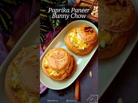 Paneer Recipe | Paprika Paneer Bunny Chow | Bunny Chow | Creamy Paneer Recipe | Paneer | #shorts