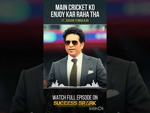 MAIN CRICKET KO ENJOY KAR  RAHA THA ll SACHIN TENDULKAR ll