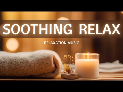 SOOTHING RELAXATION Music || 2024 Playlist – 10 songs (No Mid-Roll Ads)