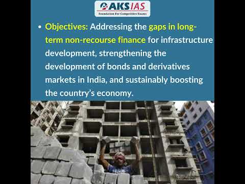 National Bank for Financing Infrastructure and Development |UPSC|Civils|AKS IAS