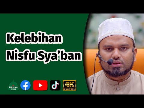 Ustaz Tariq Jaffri Mohamad Akhbar - Kelebihan Nisfu Sya’ban | 4K