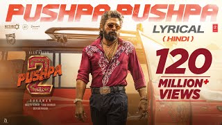 Pushpa Pushpa (Lyrical)-Pushpa 2 The Rule | Allu Arjun |Sukumar |Rashmika |Mika,Nakash |Fahadh F|DSP